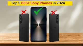 Top 5 BEST Sony Phones in 2024  TopBestTech [upl. by Icul]