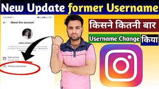 Instagram New Update former usernames  Instagram former usernames kiya hai kaise use kare [upl. by Lymann]