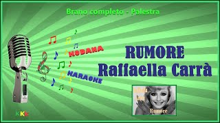 Rumore  Raffaella Carrà  REMIX  Karaoke Vocetesto  Palestra Kodana Karaoke [upl. by Helenka815]