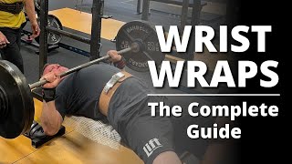 WRIST WRAPS The Complete Guide and how NOT to Put Them On Lifting Gear Series [upl. by Bartolome]