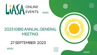 IGBIS Annual General Meeting  27 September 2023 [upl. by Derfnam]