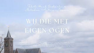 Wij die met eigen ogen  Huub Oosterhuis  Piano amp Solozang [upl. by Aviva54]