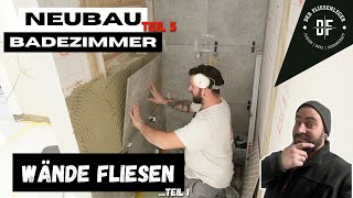 WANDFLIESEN verlegen TEIL 1  BADEZIMMER in einem NEUBAU Teil 5 [upl. by Cavill]