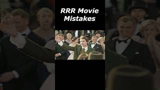 Filmy Mistakes in RRR Movie foryou bollywood funny [upl. by Suolhcin672]