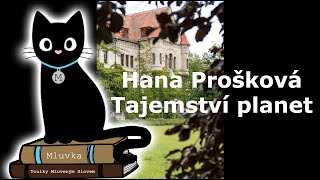 Hana Prošková  Tajemství planet Krimi Mluvené slovo CZ [upl. by Attelocin589]