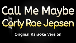 Call Me Maybe  Carly Rae Jepsen Karaoke Songs With Lyrics  Original Key [upl. by Trinette]