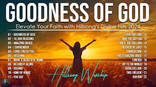 Goodness Of God  Hillsong Worship Christian Worship Songs 2024 🙏 Best Praise And Worship Lyrics 37 [upl. by Diarmit]