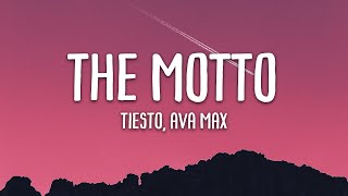 Tiesto ft Ava Max  The Motto Lyrics  Vietsub [upl. by Idnim320]