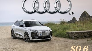 Audi Ev SQ 6 2024 [upl. by Nnaeinahpets932]