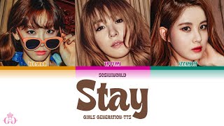 Girls’ Generation TaeTiSeo 소녀시대태티서 – Stay Lyrics [upl. by Ldnek]