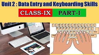 Unit 2 Data Entry and Keyboarding Skills  Part 1 [upl. by Naman]