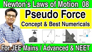 Non Inertial Frame of Reference and Pseudo Force  Pseudo Force  Numericals  Tricks  JEE  NEET [upl. by Rapp]