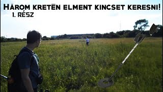 Három kretén elment kincset keresni  Fémdetektoros kincskeresés [upl. by Atorod]