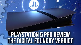 Sony PlayStation 5 Pro Review  The Digital Foundry Verdict [upl. by Hsirrehc]