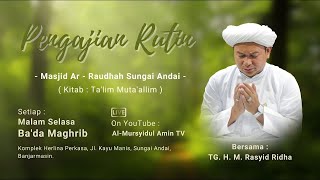 RE  LIVE PENGAJIAN RUTIN TGH M RASYID RIDHA  Masjid Ar  Raudhah Sungai Andai [upl. by Nacim]