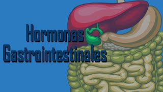 Hormonas gastrointestinales [upl. by Hakaber911]