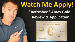 WATCH ME APPLY American Express Gold Credit Card quotRefreshquot Review amp Application [upl. by Hurlow82]