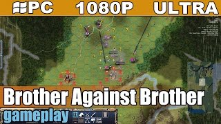 Brother Against Brother gameplay HD  Turn Based Strategy  PC  1080p [upl. by Biggs]