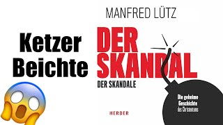 S30 Ketzerbeichte Fehler in »Fehler in Lütz’ Skandalbuch« [upl. by Aliza]