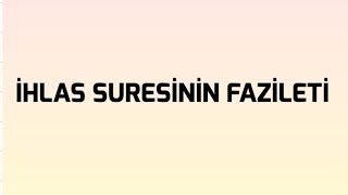 İHLAS SURESİNİN FAZİLETİ [upl. by Sirkin]