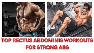 Get Ripped Abs with These Top Rectus Abdominis Workouts The Ultimate Abdominal Training Guide [upl. by Bergh779]