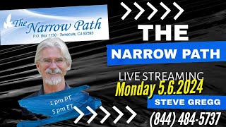 Monday 562024 The Narrow Path with Steve Gregg LIVE [upl. by Dnalrag]