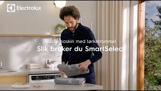 Electrolux SmartSelect for vaskemaskin og tørketrommel [upl. by Nyrrad]