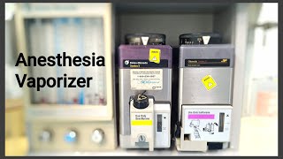 What is Anesthesia Vaporisers  Anesthesiology  OT Technician [upl. by Olonam]