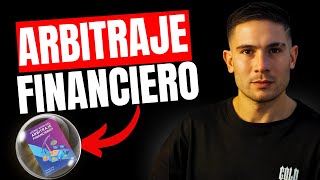 ¡10 Arbitrajes Financieros y Como Vivir de el PASO a PASO [upl. by Nedroj]