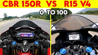 Honda CBR 150R VS R15 V4 0 TO 100 TOPSPEED BATTLE [upl. by Weissberg482]