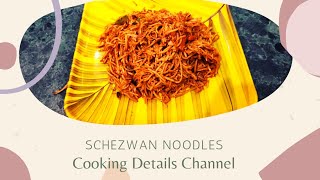 Schezwan Noodles In Tamil Home Made Noodles  Cooking Details Channel [upl. by Annotahs332]