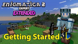 Enigmatica 2 Expert Extended  Getting Started 1 [upl. by Verada]