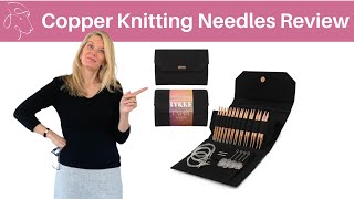 Cypra Copper Knitting Needles Review [upl. by Livvi]