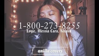 18002738255 ft Alessia Cara amp Khalid  Logic Anilla Covers [upl. by Eneja132]