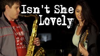 Isnt She Lovely  Stevie Wonder  Bass amp Saxophone Cover  BriansThing amp Anna Sentina [upl. by Eenaej40]