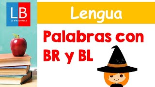 PALABRAS con BR y BL Ortografía para niños ✔👩‍🏫 PRIMARIA [upl. by Dolores]