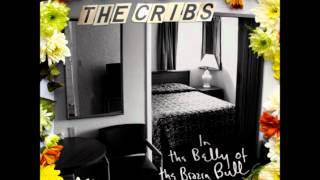 The Cribs  Glitters Like Gold [upl. by Lundquist]