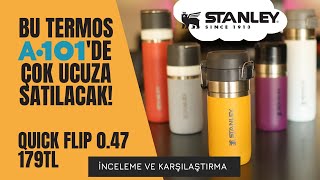 Stanley Quick Flip 047L İNCELEME ve KARŞILAŞTIRMA [upl. by Nothgierc]