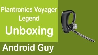 Plantronics Voyager Legend Unboxing [upl. by Siari]