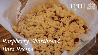 Raspberry Shortbread Bars Recipe  At Home with Ruth McKeaney  A Series with Homeworthy [upl. by Drusy]