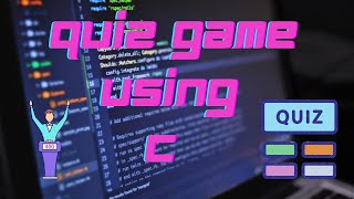 Quiz Game Using C Programming [upl. by Liew]