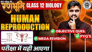 Class 12th Biology Chapter 2 Human Reproduction Complete Revision  🔥रणभूमि🔥 UP Board Exam 2025 [upl. by Bray]