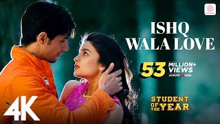 Ishq Wala Love  SOTY  Alia Bhatt Sidharth Malhotra Varun Dhawan  Neeti Mohan  4K [upl. by Oiramrej]