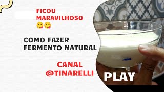 Como fazer um Fermento Natural de qualidade [upl. by Inahc]