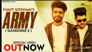 Ek army ka fan Ek bhole ka bhagat Army song Gangwar2 Full lyrics song Sumit Goswami suni sh [upl. by Maddeu]