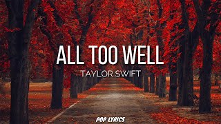 Taylor Swift  All Too Well Taylors Version Lyrics [upl. by Oniratac822]