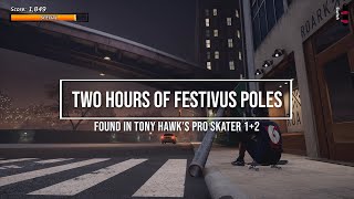 2 Hours of Tony Hawks Pro Festivus Pole  4k 60fps  Ambience THPS tonyhawk thpspro thps1and2 [upl. by King481]