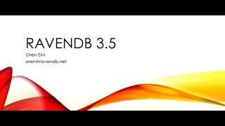 Introducing RavenDB 35 [upl. by Rona]