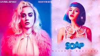 Chained To The Soap  Melanie Martinez X Katy Perry ft Skip Marley Mashup [upl. by Pliner673]