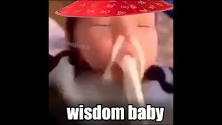 Wisdom Baby [upl. by Malek]